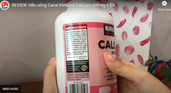 Thuốc Canxi Kirkland Calcium With Vitamin D3 của Mỹ chính hãng mua ở đâu? Giá bao nhiêu?