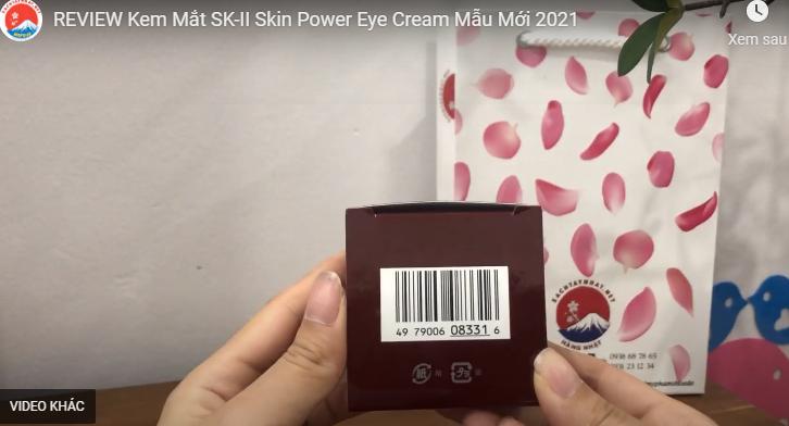 Mua kem mắt SK-II Eye Cream mẫu mới 2021 chính hãng ở đâu HCM? Giá bao nhiêu?